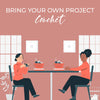 Michigan Fine Yarns Bring Your Own Project - Crochet - | Class at Michigan Fine Yarns