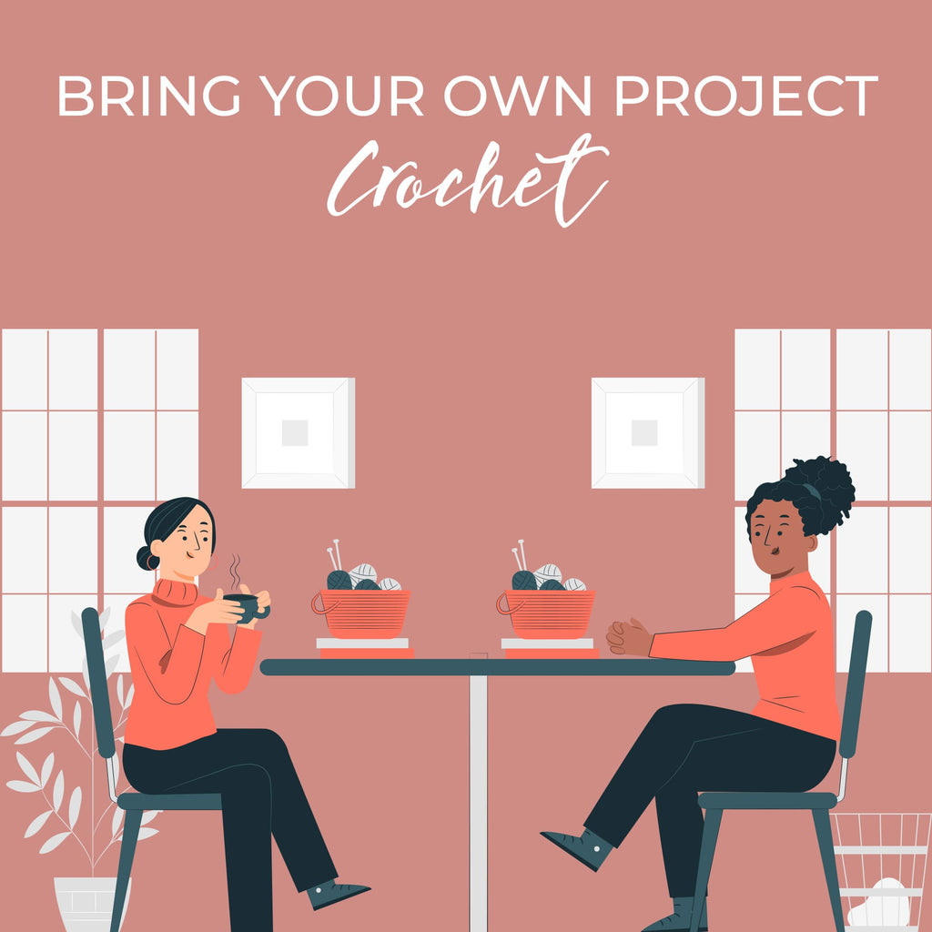 Michigan Fine Yarns Bring Your Own Project - Crochet - | Class at Michigan Fine Yarns