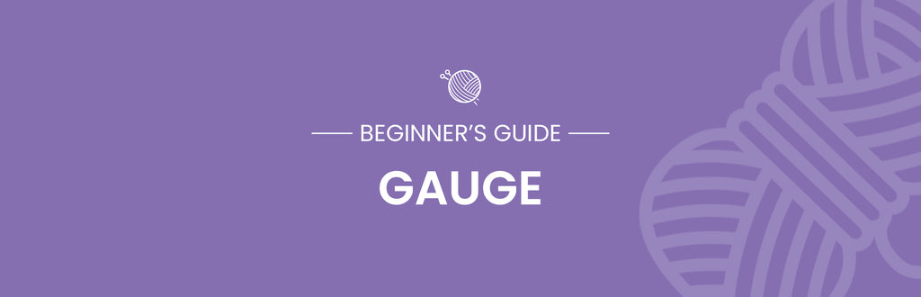 A Beginner's Guide to Understanding Knitting Gauge
