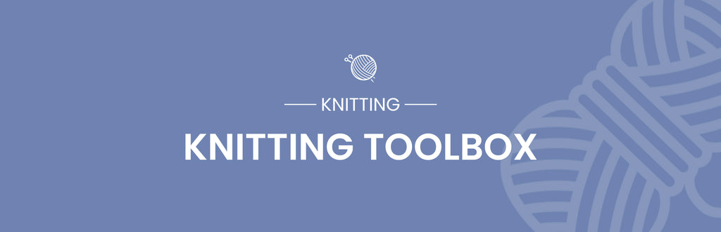 7 Essential Tools for Every Beginner Crafter's Knitting Toolbox