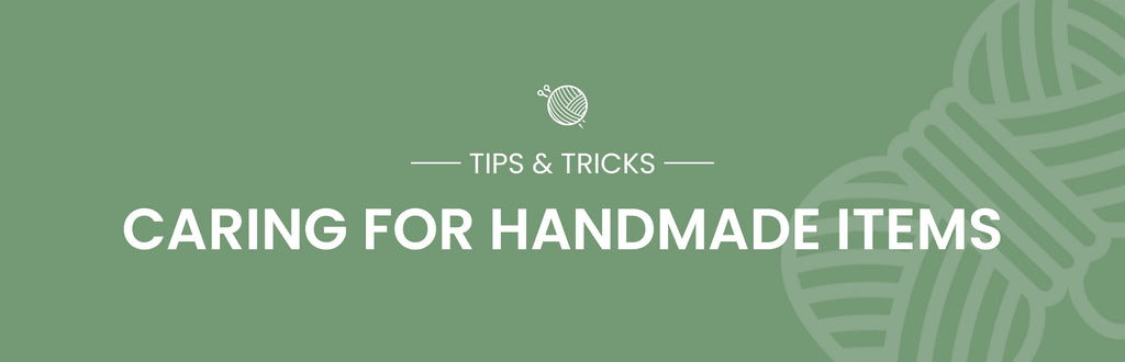 How to Care for Hand Knitted Items