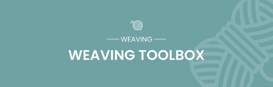 9 Essentials in Every Beginner Crafter's Weaving Toolbox