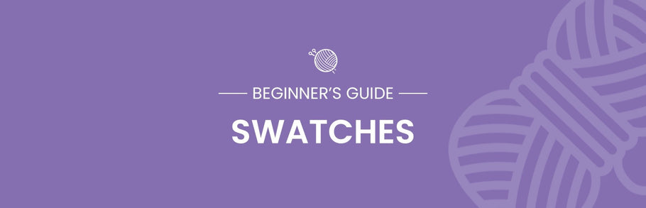 A Beginner's Guide to Swatching