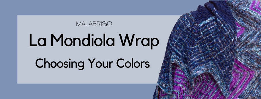 La Mondiola Wrap: Choosing Your Colors