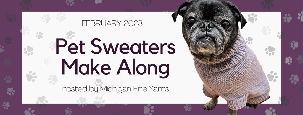 Make Your Pet a Sweater Make Along: February 2023