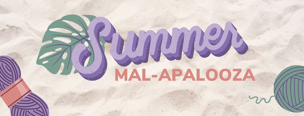 Summer MAL-apalooza!