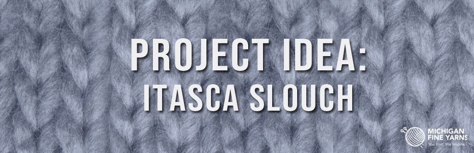 Weekend Project: Itasca Slouch Hat
