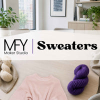 MFY Maker Studio: Sweaters (Online)