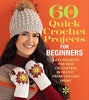 Cascade Yarns 60 Quick Crochet Projects for Beginners - | Crochet Book at Michigan Fine Yarns