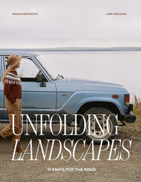 Laine Laine Magazine Issue: Unfolding Landscapes: 17 Knits to the Road (Pre-Order) | Knitting Book at Michigan Fine Yarns