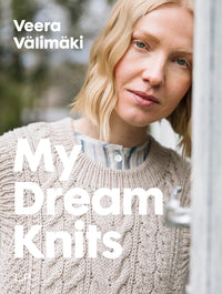 Laine My Dream Knits by Veera Välimäki - | Knitting Book at Michigan Fine Yarns
