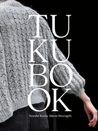 Laine Tukubook: Nordic Knits. Silent Strength. - 978 - 952 - 7580 - 49 - 3 | Knitting Book at Michigan Fine Yarns