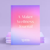 Maker Wellness Journal