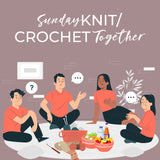 Sunday Knit/Crochet Togethers