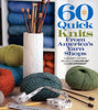 Cascade 60 Quick Knits for America's Yarn Shops -9781936096602 | Knitting Book at Michigan Fine Yarns